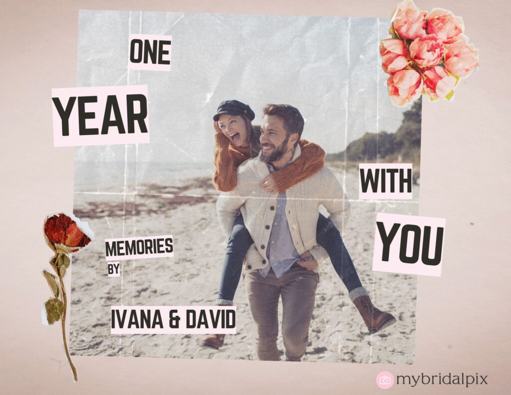 Collage image with a photo of a couple at a beach, a bouquet of flowers, and a single rose. The text reads "One Year with You. Memories by Ivana & David." a memory book as a first wedding anniversary gift idea.